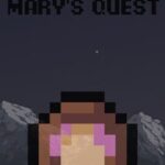 Mary's Quest