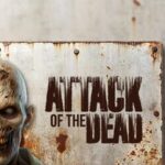 Attack of The Dead
