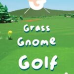 Grass Gnome Golf