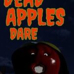 Dead Apples Dare