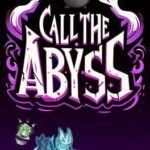 Call The Abyss