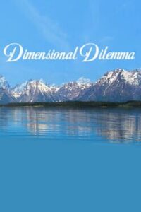 Dimensional Dilemma
