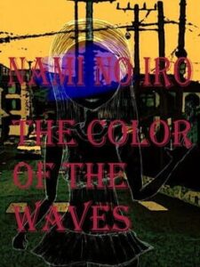 Nami no Iro: The Color of the Waves