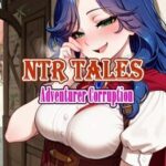 NTR Tales: Adventurer Corruption