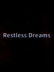 Restless Dreams