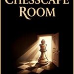 Chesscape Room