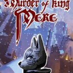 Darkway: Murder of King Mere