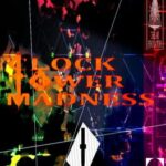 Clock Tower Madness