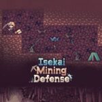Isekai Mining Defense