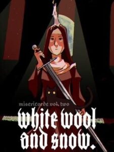 Misericorde Volume Two: White Wool and Snow