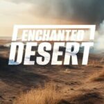 Enchanted Desert
