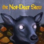 The Not-Deer Stew