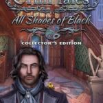 Grim Tales: All Shades of Black - Collector's Edition