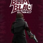 Blimblau: Kill Them All!