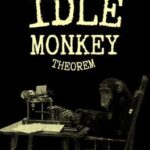 Idle Monkey Theorem