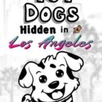 101 Dogs Hidden in Los Angeles