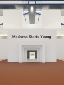 Madness Starts Young