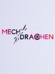 MechDrachen