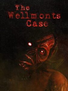 The Wellmonts Case