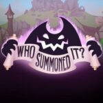 Who Summoned It?
