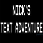 Nick's Text Adventure