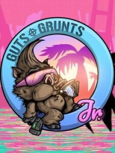 Guts ‘n Grunts Jr.