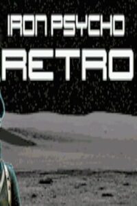 Iron Psycho: Retro