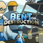 Bent on Destruction