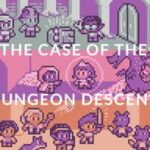 The Case of the Dungeon Descent