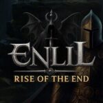 Enlil: Rise Of the End