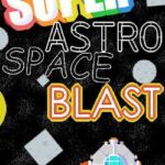 Super Astro Space Blast