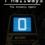 9 Hallways: The Anomaly Agent