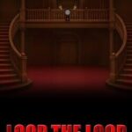 Loop the Loop: The Mansion of Gluttony