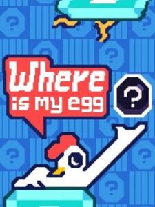 Where’s My Egg?