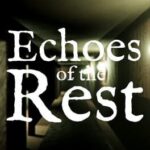 Echoes of the Rest