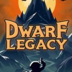 Dwarf Legacy