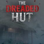 The Dreaded Hut