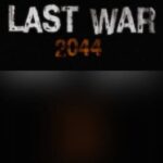 Last War 2044