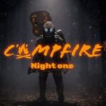 Campfire: Night One