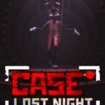 Case Records: Lost Night