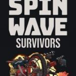 Spinwave Survivors