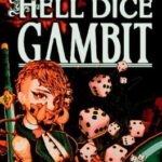 Hell Dice Gambit