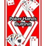 Poker Hands Bullshit