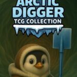 Arctic Digger TCG Collection