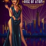 Rise of Atom