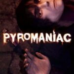 Pyromaniac