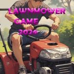 Lawnmower Game 2026