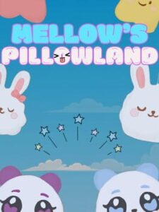 Mellow’s PillowLand