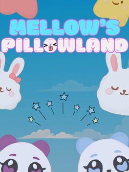 Mellow’s PillowLand