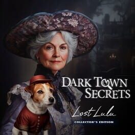 Dark Town Secrets: Lost Lulu – Collector’s Edition